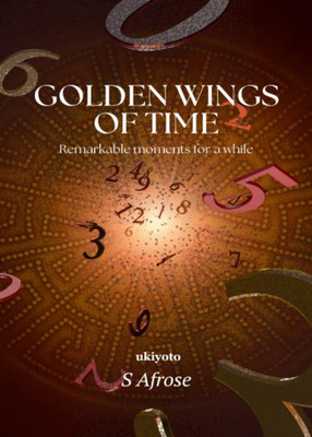 Golden Wings of Time(English, Hardcover, Afrose S)