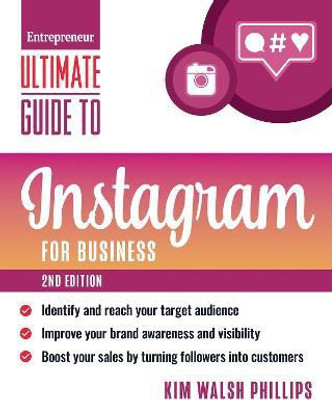 Ultimate Guide to Instagram(English, Paperback, Walsh Phillips Kim)