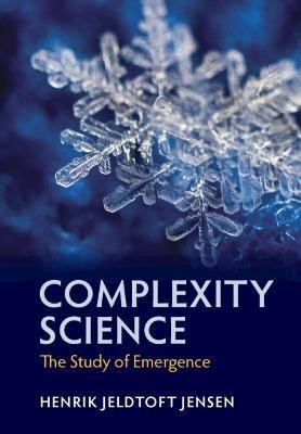 Complexity Science(English, Hardcover, Jensen Henrik Jeldtoft)