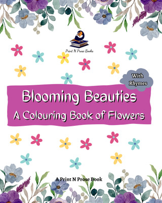 Blooming Beauties A Colouring book of Flowers(English, Paperback, unknown)