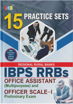 15 Practice Sets, English IBPS RRBs Office Assistant (Multipurpose) And Office Scale-I (Preliminary) Exam, Based On Latest Exam Pattern, Previous Year Questions Are Also Included, IBPS RRBs Book 2022(Paperback, JBC PRESS)