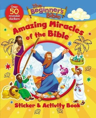 The Beginner's Bible Amazing Miracles of the Bible Sticker and Activity Book(English, Paperback, The Beginner's Bible)