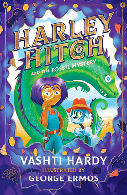 Harley Hitch and the Fossil Mystery(English, Paperback, Hardy Vashti)