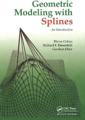 Geometric Modeling with Splines(English, Paperback, Cohen Elaine)