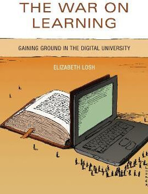 The War on Learning(English, Hardcover, Losh Elizabeth)