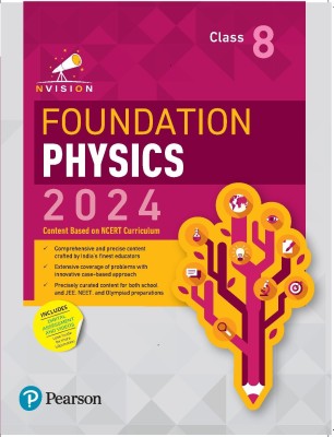 Pearson - Nvision Foundation 2024 Physics Class 8, | Based on NCERT Curriculum | School, JEE, NEET, Olympiad |(Paperback, Prashant Jain, Harshit Goyal, Charry Yadav)
