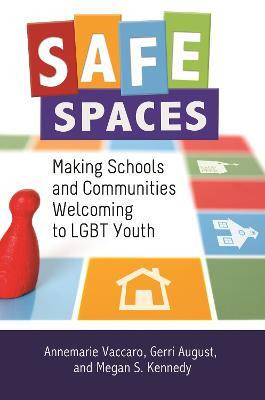 Safe Spaces(English, Electronic book text, Vaccaro Annemarie)
