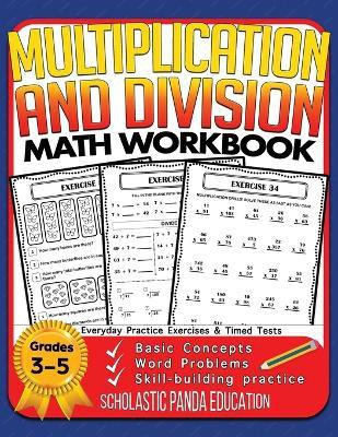 Multiplication and Division Math Workbook for 3rd 4th 5th Grades(English, Paperback, Panda Education Scholastic)