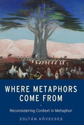 Where Metaphors Come From(English, Paperback, Koevecses Zoltan)