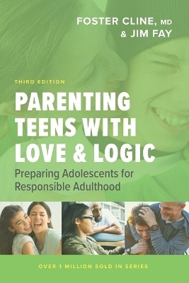 Parenting Teens with Love and Logic(English, Paperback, Fay Jim)