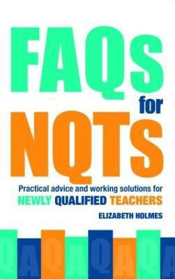 FAQs for NQTs(English, Paperback, Holmes Elizabeth)