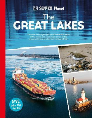DK Super Planet The Great Lakes(English, Hardcover, DK)