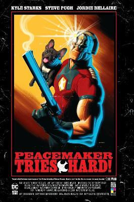 Peacemaker Tries Hard!(English, Hardcover, Starks Kyle)