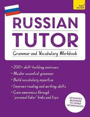 Russian Tutor: Grammar and Vocabulary Workbook (Learn Russian with Teach Yourself)(English, Paperback, Ransome Michael Dr)