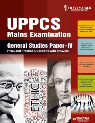 UPPCS Mains Examination General Studies Paper-IV PYQs and Practice Questions with answers English  - UPPCS Mains Paper 4 PYQ English 2024(Paperback, Dhyeya IAS Experts)