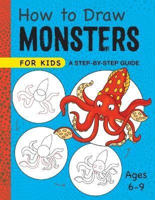 How to Draw Monsters for Kids(English, Paperback, Press Rockridge)