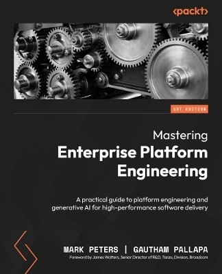 Mastering Enterprise Platform Engineering(English, Paperback, Peters Mark)