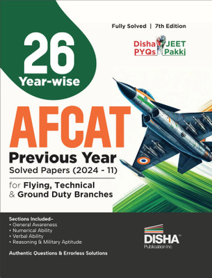26 Year-wise AFCAT Previous Year Solved Papers (2024 - 11) for Flying Technical & Ground Duty Branches 7th Edition | Previous Year Questions PYQs | Air Force Common Admission Test(Paperback, Disha Experts)