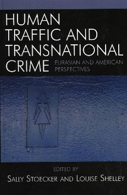 Human Traffic and Transnational Crime(English, Hardcover, unknown)