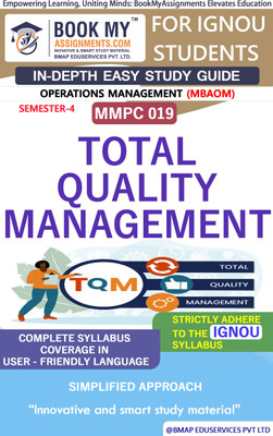 IGNOU MMPC 019 Total Quality Management Study Guide (In Depth Guide) for Ignou Student(Paperback, BMA Publication)