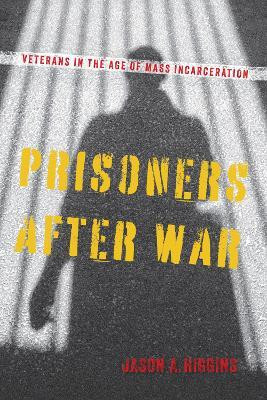 Prisoners After War(English, Paperback, Higgins Jason A.)