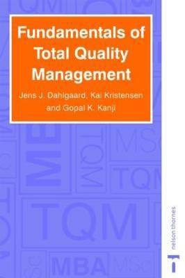 Fundamentals of Total Quality Management 01 Edition(English, Paperback, Dahlgaard Jens J.)