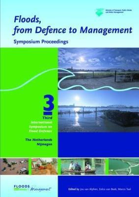 Floods, from Defence to Management(English, Paperback, unknown)