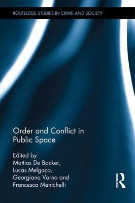 Order and Conflict in Public Space(English, Hardcover, unknown)