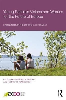 Young People's Visions and Worries for the Future of Europe(English, Paperback, unknown)