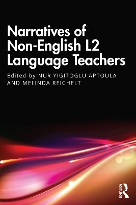 Narratives of Non-English L2 Language Teachers(English, Paperback, unknown)