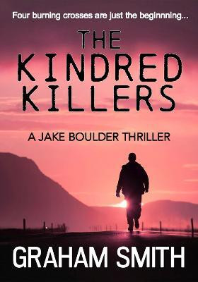 The Kindred Killers(English, Paperback, Smith Graham)