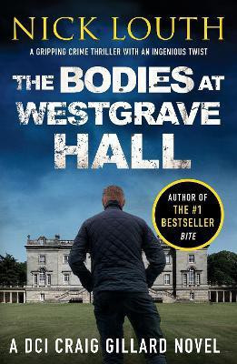 The Bodies at Westgrave Hall(English, Paperback, Louth Nick)