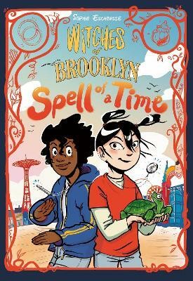 Witches of Brooklyn: Spell of a Time(English, Hardcover, Escabasse Sophie)