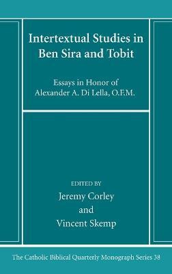 Intertextual Studies in Ben Sira and Tobit(English, Hardcover, unknown)