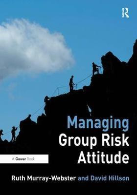 Managing Group Risk Attitude(English, Hardcover, Murray-Webster Ruth)