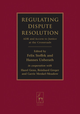 Regulating Dispute Resolution(English, Hardcover, unknown)