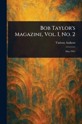 Bob Taylor's Magazine, Vol. I, No. 2(English, Paperback, Various)