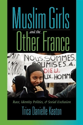 Muslim Girls and the Other France(English, Paperback, Keaton Trica Danielle)