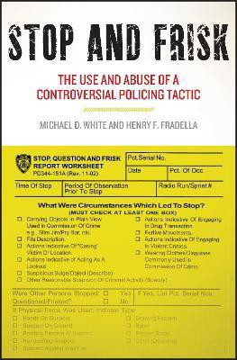 Stop and Frisk(English, Electronic book text, White Michael D.)