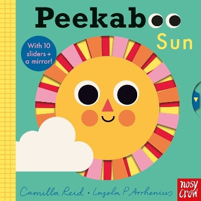 Peekaboo Sun(English, Board book, Reid Camilla)