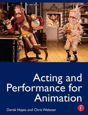 Acting and Performance for Animation(English, Electronic book text, Hayes Derek)