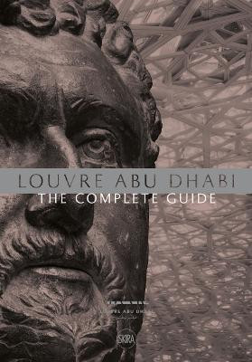 Louvre Abu Dhabi: The Complete Guide. Arabic edition(English, Paperback, Bosoni Giampiero)