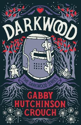Darkwood(English, Paperback, Hutchinson Crouch Gabby)