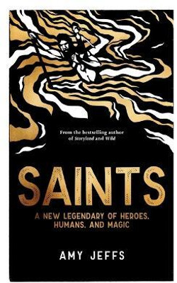 Saints(English, Hardcover, Jeffs Amy)