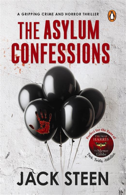 The Asylum Confessions(English, Paperback, Steen Jack)