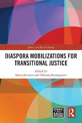 Diaspora Mobilizations for Transitional Justice(English, Paperback, unknown)