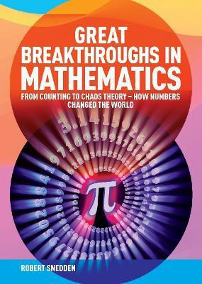 Great Breakthroughs in Mathematics(English, Hardcover, Snedden Robert)