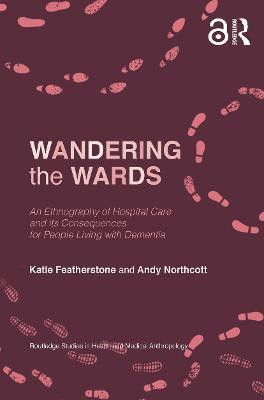 Wandering the Wards(English, Paperback, Featherstone Katie)