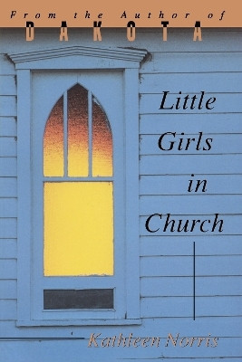 Little Girls In Church(English, Paperback, Norris Kathleen)