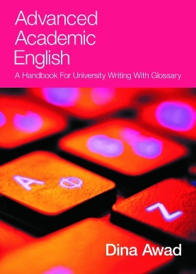 Advanced Academic English(English, Paperback, Awad Dr Dina)